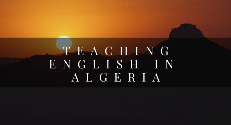 Teaching English in Algeria