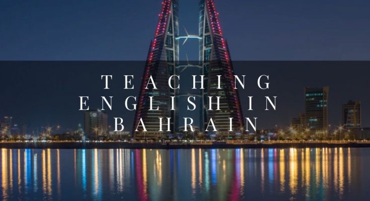 Teaching English in Bahrain