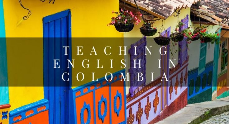 Teaching English in Colombia