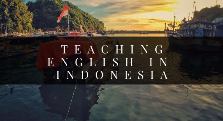 Teaching English in Indonesia