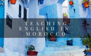 Teaching English in Morocco