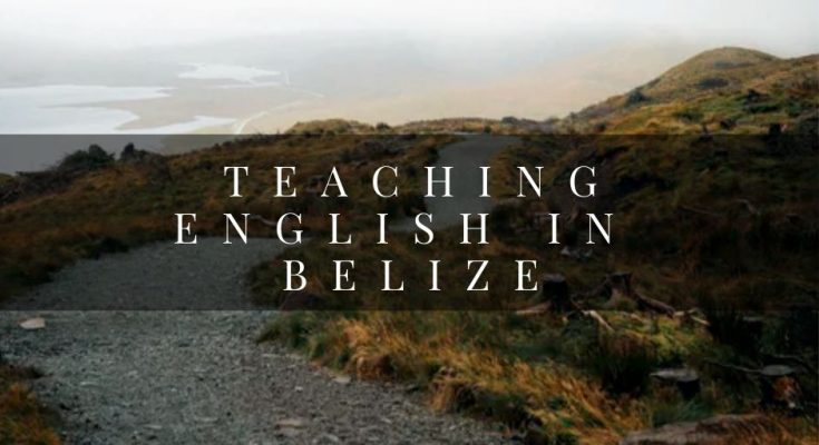 Teaching English in Belize