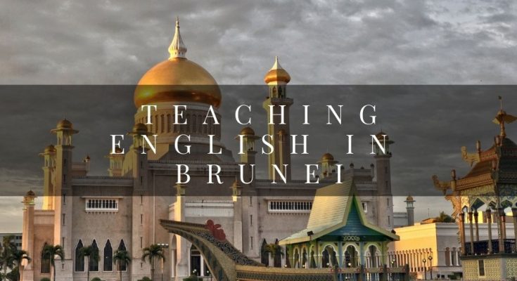 Teaching English in Brunei