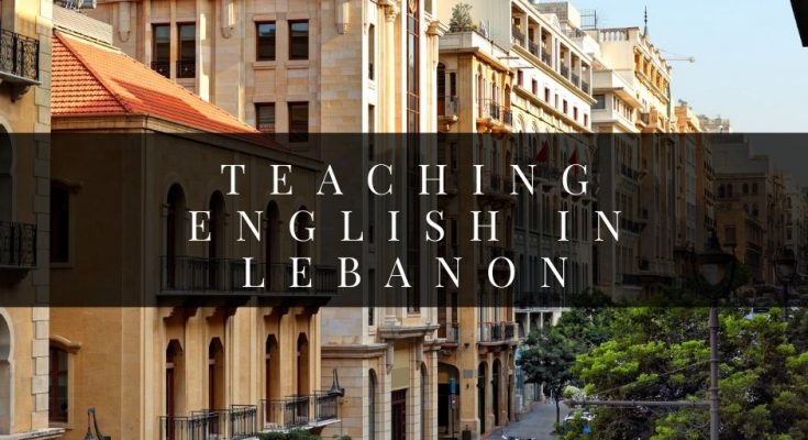 Teaching English in Lebanon