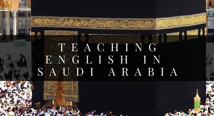 Teaching English in Saudi Arabia