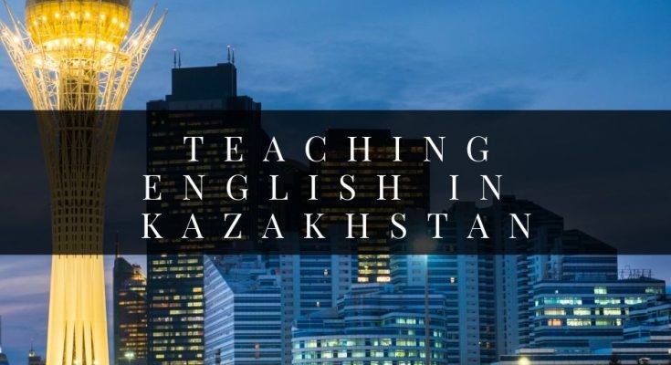 Teaching English in Kazakhstan