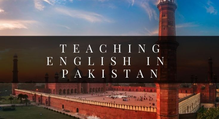 Teaching English in Pakistan