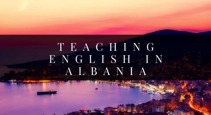 Teaching English in Albania