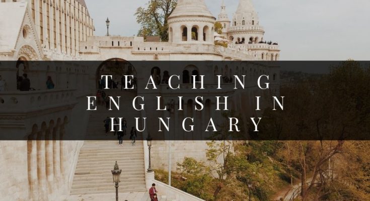 Teaching English in Hungary