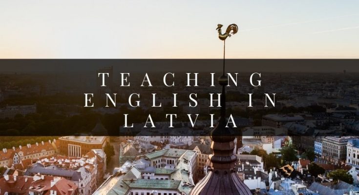 Teaching English in Latvia