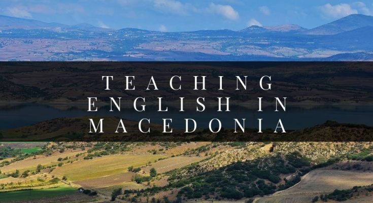 Teaching English in Macedonia